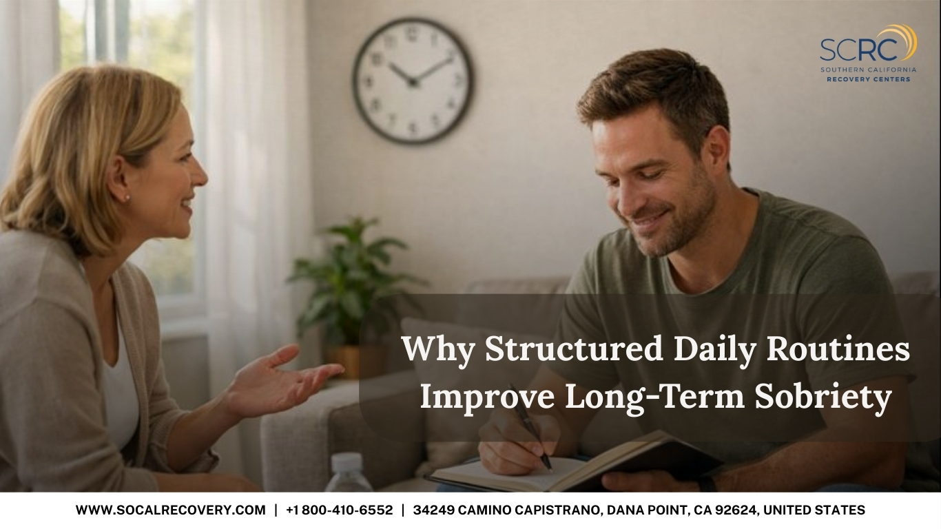 Why Structured Daily Routines Improve Long Term Sobriety